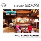 #18-Nous Flottons!- Surf Art et Surf Culture avec Gérard Decoster