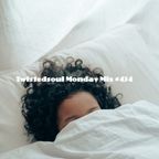 Twistedsoul Monday Mix #434