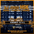 DJ JORGE HSK @ REMEMBER RETAIL - ENERO 2011