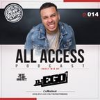 The Party Rockas All Access 014 - DJ EGO