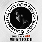 Guest Mix #04 - MONTESCO