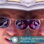 Rashid Jerman - Mixtape #11