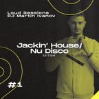 Jackin House' Nu Disco LS #1 by DJ Martin Ivanov
