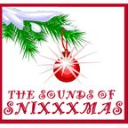 The Sounds of Snixxxmas
