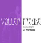 Voller Freude Podcast 020 - Montesco