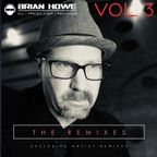DJ BRIAN HOWE (The Remixes, Vol 3)