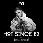 BBC Radio 1's Essential Mix - Hot Since 82