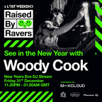 A Lost Weekend x Woody Cook NYE 2022' House Party DJ Stream