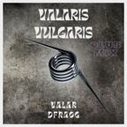Valaris Vulgaris Sweet 15