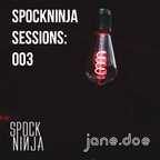 SpockNinja Sessions 003 - jane.doe