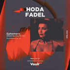 Ephemeris - Hoda Fadel - [GRAND OPENING 2.0]