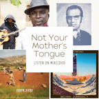 Not Your Mother's Tongue Radio Show - 3/18/2022 (New World Music)