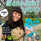 Night Beat Radio #77 w/ DJ Misty
