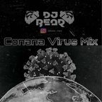 DJ Bear Conana Virus Mix