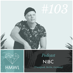 HMWL Podcast 103 - NIBC [Trunkfunk, Berlin] DJ MIX