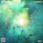The Launch #59 w/ dEVOLVE