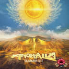 Anomalia - Summer Set 2022