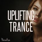 Paradise - Uplifting Trance Top 10 (July 2017)