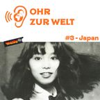 Ohr Zur Welt #3 - Japan