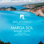 Balearic Waves with Marga Sol | Get Back to Serenity | Balatonica Radio