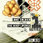 Lone Soldier - The D3EP Lounge (04/04/23)