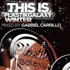 This is Plastik Galaxy Winter mixed by Gabriel Carrillo