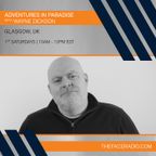 Adventures In Paradise - Wayne Dickson // 05-02-22