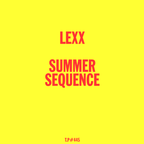 Test Pressing #445 / Lexx / Summer Sequence