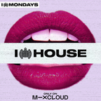 I Love House Mix 1 (I Love Mondays) | Ministry of Sound