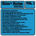 Mickey´s Monkey Radio Show Vol.1