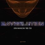 JON MANCINI - MY RAVEOLUTION (88'-93)