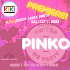 Pinko Party at Kiki Sat, Oct 7, 2023 -- NEW MONTHLY PARTY!