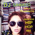 DJ SAWACO a.k.a. Chubbygang JAPANESE HIPHOP MIX vol.3