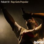 WIB Podcast # 30 - Rap Gets Popular