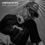 CHEFSACHE MIX Podcast #121 - Der Lenzinger