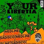 Sadisco #120 - Your Libertia [feat. Medline]