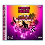 Fresh 2 Death - Club Bangers Mix By Mr Fresh Official