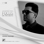 Focus On The Bests Podcast - 126 By Aman Anand