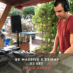 Be Massive X Dj Set David Salow, Zsiraf 09-2019