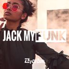 Jack My Funk! - Fresh Jackin' Funky House Mix 2022