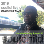 Soulful Living 2019 #7 - Soulchild (Wed 27 Feb 2019)