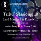 Saturo Sounds Presents Tribu' Sessions: 10 with Special Guests Amber Long & Dhany G
