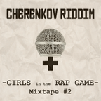 Girls in the Rap Game Mixtape #2