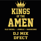 DFECT - Kings Of The Amen Vol.I