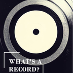 What's A Record?