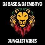 DJ Base & DJ Embryo - Junglist Vibes