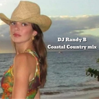 DJ Randy B- Coastal Country MIx