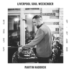 Liverpool Soul Weekender 2023 - Promo Mix - Martin Haddock