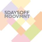 5daysoff Moovmnt Mix