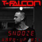 Snooze Warm-Up Mix